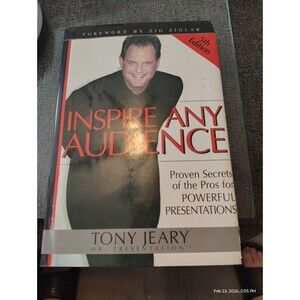 Inspire Any Audience by Tony Jeary 5th Edition Hardcover Public Speaking